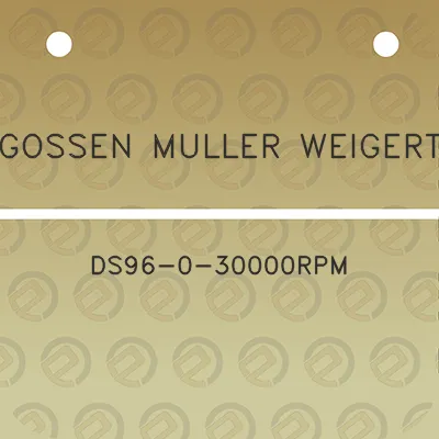 gossen-muller-weigert-ds96-0-30000rpm