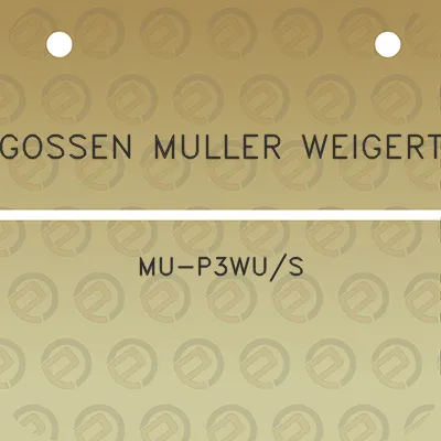 gossen-muller-weigert-mu-p3wus