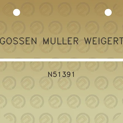 gossen-muller-weigert-n51391