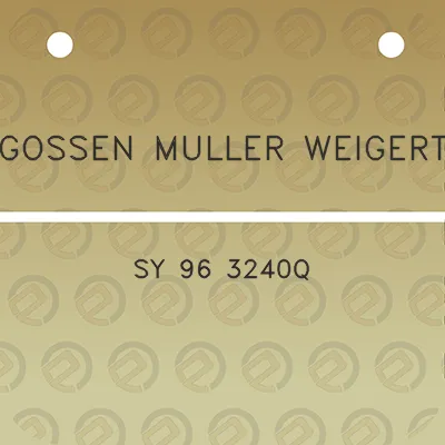 gossen-muller-weigert-sy-96-3240q