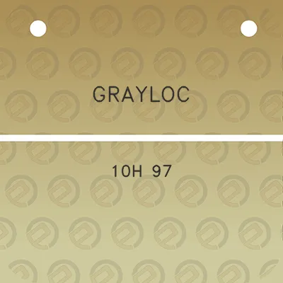 grayloc-10h-97