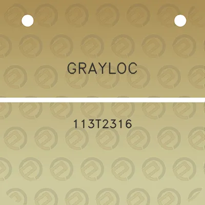 grayloc-113t2316