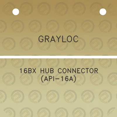 grayloc-16bx-hub-connector-api-16a