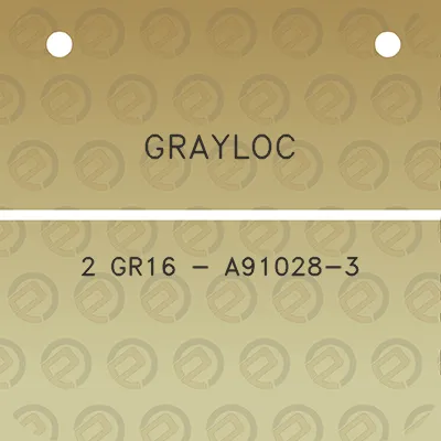 grayloc-2-gr16-a91028-3