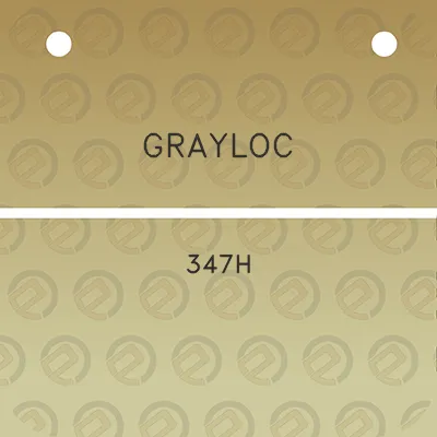 grayloc-347h