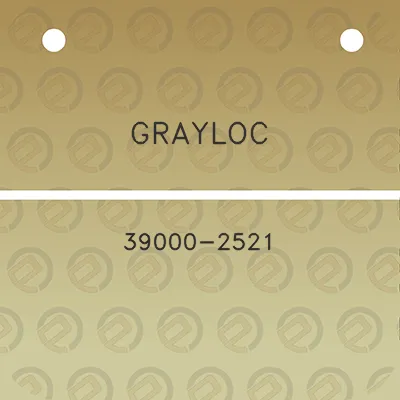 grayloc-39000-2521