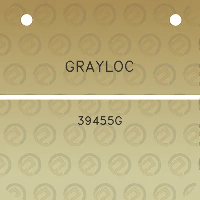 grayloc-39455g