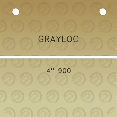 grayloc-4-900