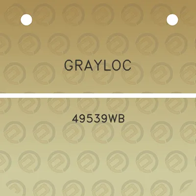 grayloc-49539wb