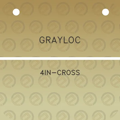 grayloc-4in-cross