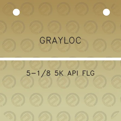 grayloc-5-18-5k-api-flg