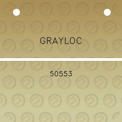 grayloc-50553