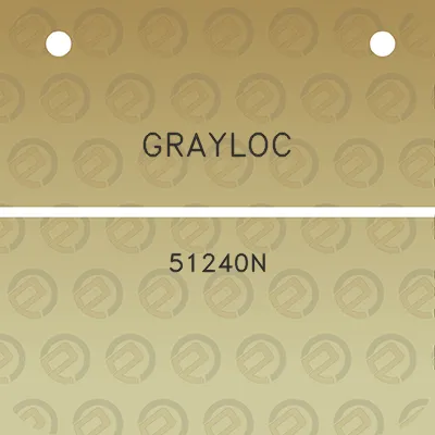 grayloc-51240n