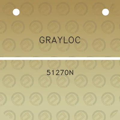 grayloc-51270n