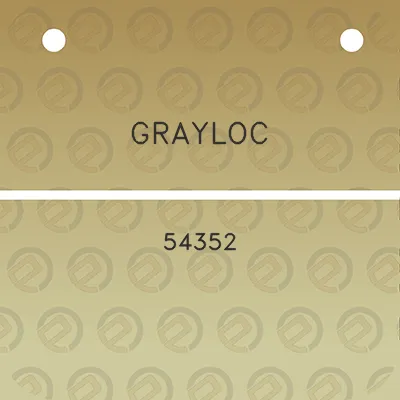 grayloc-54352