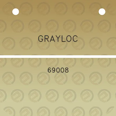 grayloc-69008