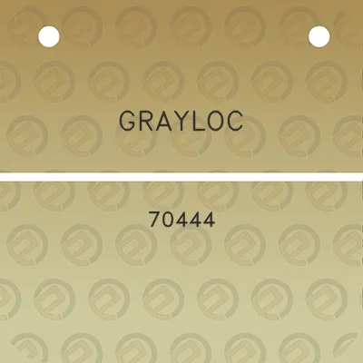 grayloc-70444