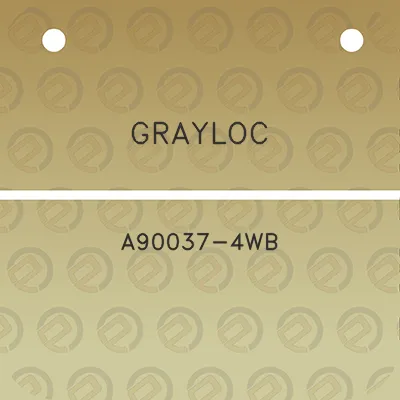 grayloc-a90037-4wb