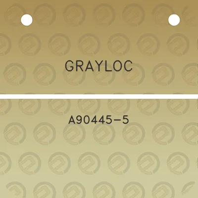 grayloc-a90445-5