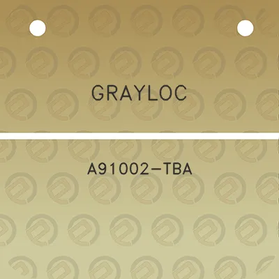 grayloc-a91002-tba