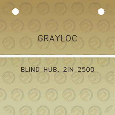 grayloc-blind-hub-2in-2500