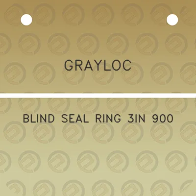 grayloc-blind-seal-ring-3in-900