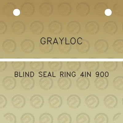 grayloc-blind-seal-ring-4in-900