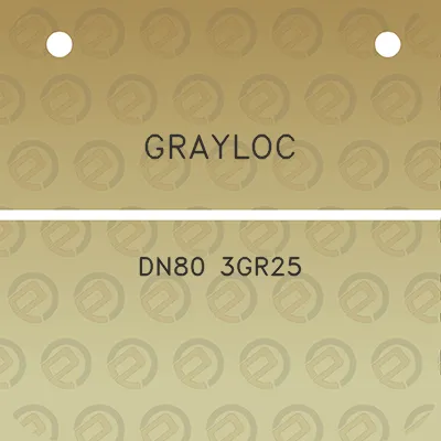 grayloc-dn80-3gr25