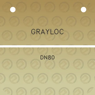 grayloc-dn80