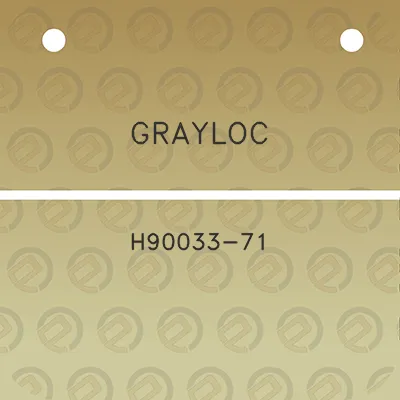 grayloc-h90033-71