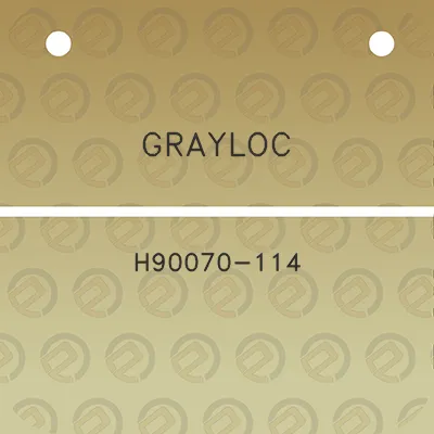 grayloc-h90070-114