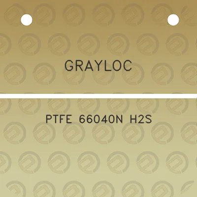 grayloc-ptfe-66040n-h2s