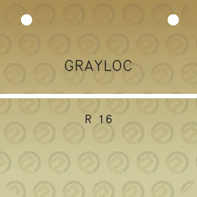 grayloc-r-16