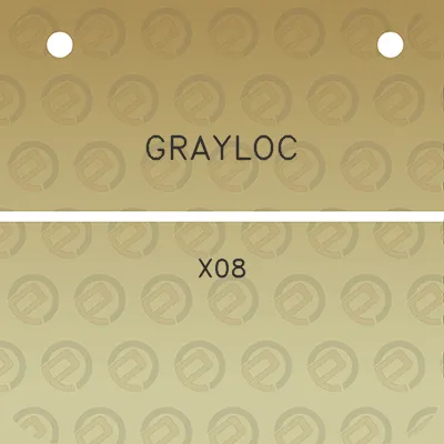 grayloc-x08