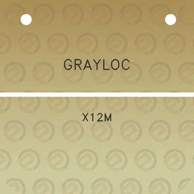 grayloc-x12m