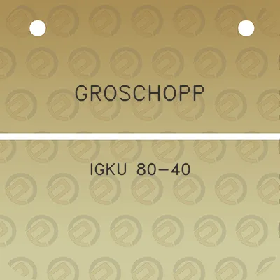 groschopp-igku-80-40