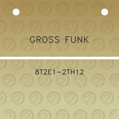 gross-funk-8t2e1-2th12