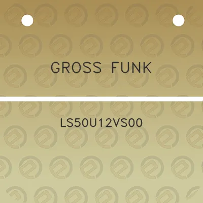 gross-funk-ls50u12vs00