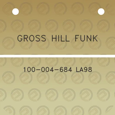 gross-hill-funk-100-004-684-la98