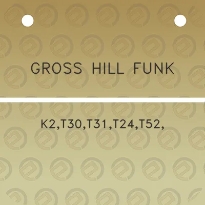 gross-hill-funk-k2t30t31t24t52