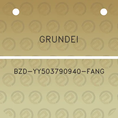 grundei-bzd-yy503790940-fang