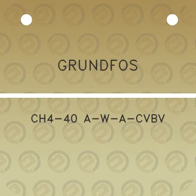 grundfos-ch4-40-a-w-a-cvbv