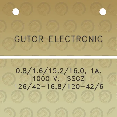 gutor-electronic-0816152160-1a-1000-v-ssgz-12642-168120-426