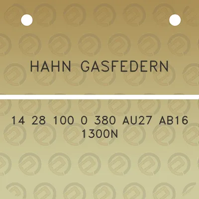 hahn-gasfedern-14-28-100-0-380-au27-ab16-1300n