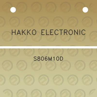 hakko-electronic-s806m10d