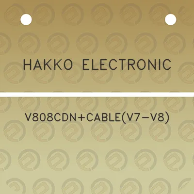 hakko-electronic-v808cdncablev7-v8