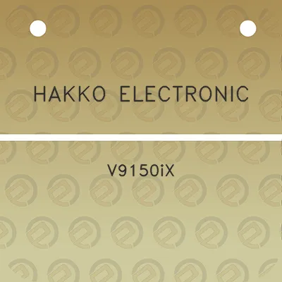 hakko-electronic-v9150ix