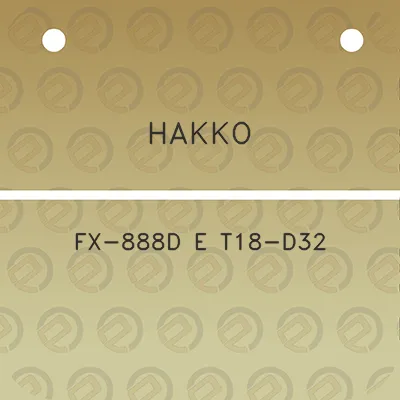 hakko-fx-888d-e-t18-d32