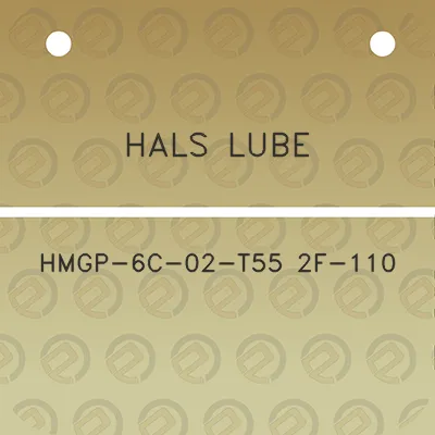 hals-lube-hmgp-6c-02-t55-2f-110