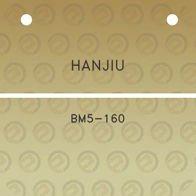 hanjiu-bm5-160